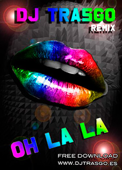 Oh la la , DJ TrAsGo RMX